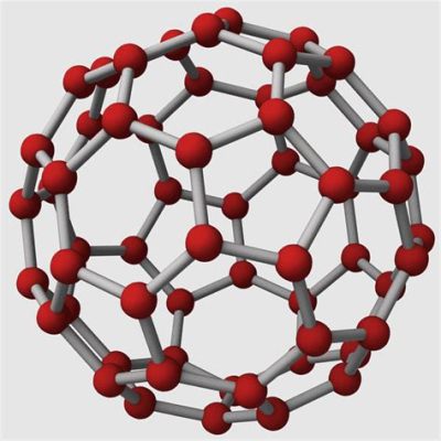  Fullerene -  Khám phá vật liệu siêu nhỏ và ứng dụng phi thường trong công nghệ nano và dược phẩm